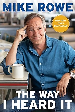 the way i heard it 1st edition mike rowe 1982131470, 978-1982131470