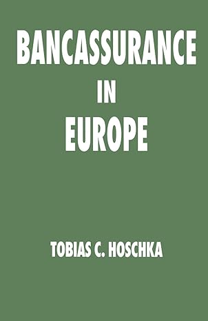 bancassurance in europe 1st edition tobias c. hoschka 1349234575, 978-1349234578