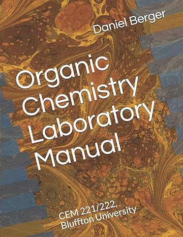 organic chemistry laboratory manual 1st edition daniel berger 1490932097, 978-1490932095