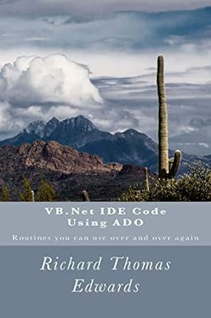 vb .net ide code using ado routines you can use over and over again 1st edition richard thomas edwards