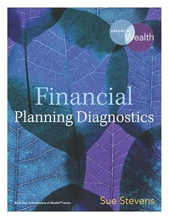 financial planning diagnostics asking the right questions for financial success 1st edition sue stevens