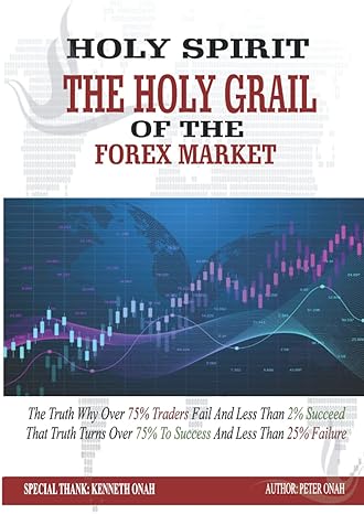 holy spirit holy grail of the forex market 1st edition peter onah ,kenneth onah 979-8847185332
