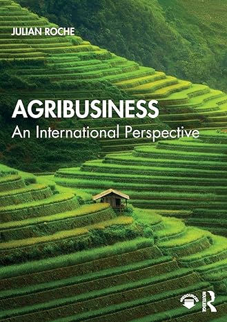 agribusiness an international perspective 1st edition julian roche 1138488666, 978-1138488663