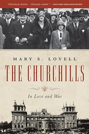 the churchills in love and war 1st edition mary s lovell 0393342255, 978-0393342253