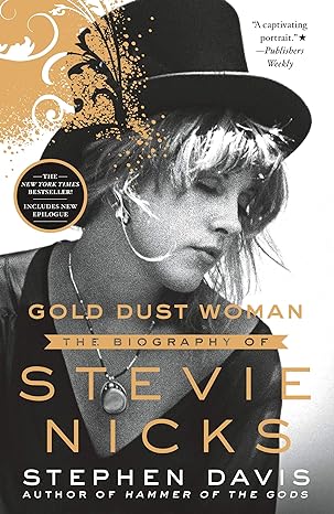 gold dust woman the biography of stevie nicks 1st edition stephen davis 1250295629, 978-1250295620