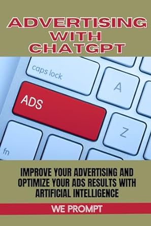 advertising with chatgpt improve your advertising and optimize your ads results with artificial intelligence