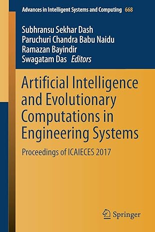 artificial intelligence and evolutionary computations in engineering systems proceedings of icaieces 2017 1st