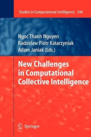 new challenges in computational collective intelligence 1st edition radoslaw katarzyniak ,adam janiak