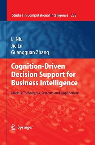 cognition driven decision support for business intelligence models techniques systems and applications 2009th