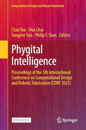 phygital intelligence proceedings of the 5th international conference on computational design and robotic