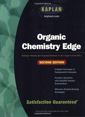 organic chemistry edge strategic review and targeted practice to ace organic chemistry 2nd edition kaplan