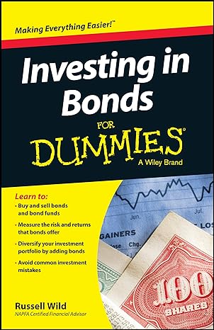 investing in bonds for dummies 1st edition russell wild 1119121833, 978-1119121831