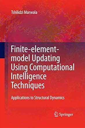 finite element model updating using computational intelligence techniques applications to structural dynamics