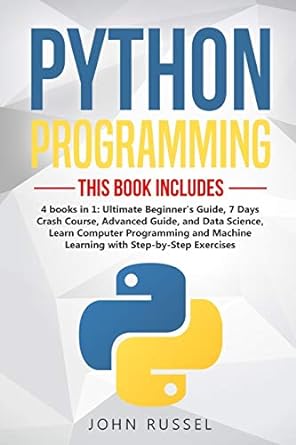 python programming this book includes 4 books in 1 ultimate beginners guide 7 days crash course advanced