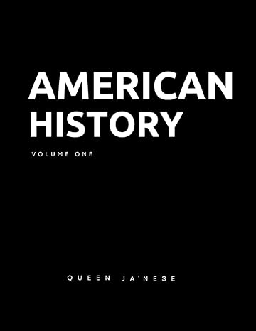 american history volume one 1st edition queen janese 979-8862964905