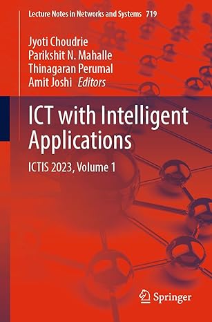ict with intelligent applications ictis 2023 volume 1 1st edition jyoti choudrie ,parikshit n mahalle