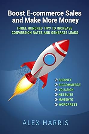 boost e commerce sales and make more money three hundred tips to increase conversion rates and generate leads