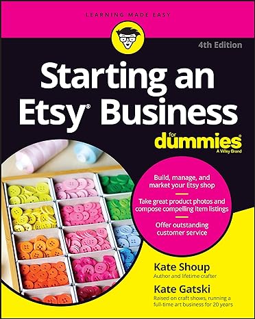 starting an etsy business for dummies 4th edition kate shoup ,kate gatski 1394168705, 978-1394168705