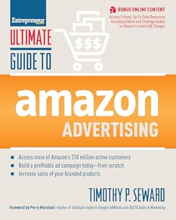 ultimate guide to amazon advertising 1st edition timothy p seward 1599186381, 978-1599186382