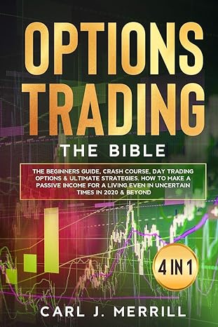 options trading the bible 4 in 1 the beginners guide crash course day trading options and ultimate strategies