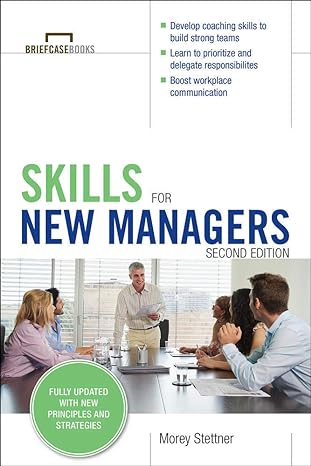 skills for new managers 2nd edition morey stettner 0071827145, 978-0071827140