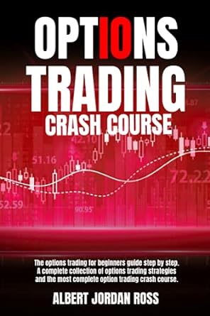 options trading crash course 1st edition alber jordan ross 979-8463767264