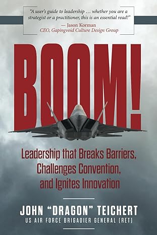 boom leadership that breaks barriers challenges convention and ignites innovation 1st edition john dragon