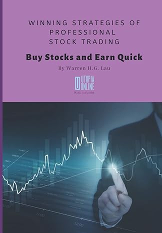 buy stocks and earn quick winning strategies of professional stock trading 1st edition by warren h.g. lau