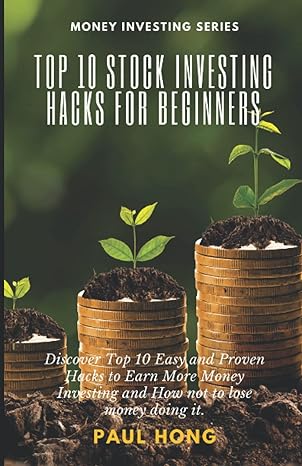 top 10 stock investing hacks for beginners discover top 10 easy and proven hacks to earn more money investing