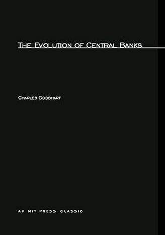 the evolution of central banks 2nd edition charles goodhart 0262570734, 978-0262570732