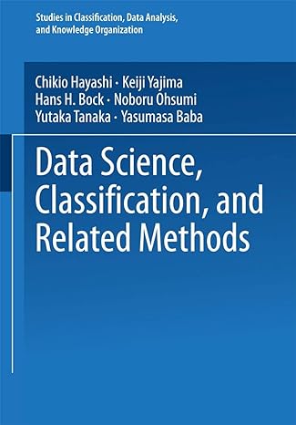 data science classification and related methods 1998th edition chikio hayashi ,keiji yajima ,hans h bock