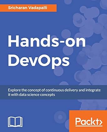 hands on devops explore the concept of continuous delivery and integrate it with data science concepts 1st