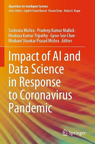 impact of ai and data science in response to coronavirus pandemic 1st edition sushruta mishra ,pradeep kumar