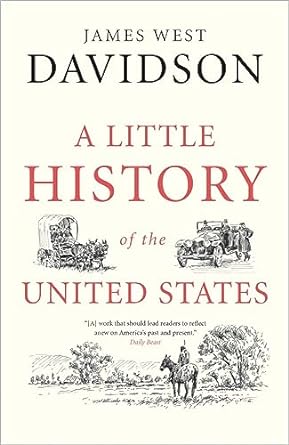 a little history of the united states 1st edition james west davidson 030022348x, 978-0300223484