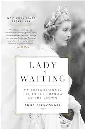 lady in waiting 1st edition anne glenconner 0306846373, 978-0306846373