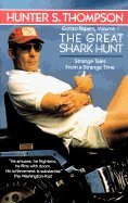 the great shark hunt 1st edition hunter s thompson b000z58xmc