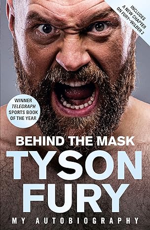 behind the mask 1st edition tyson fury 1787465063, 978-1787465060