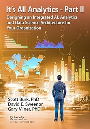 its all analytics part ii designing an integrated al analytics and data science architecture for your
