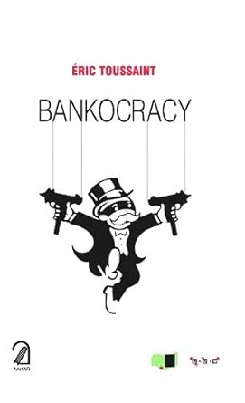 bankocracy 1st edition eric toussaint 9350024349, 978-9350024348