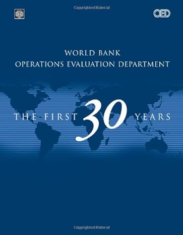 world bank operations evaluation department the first 30 years 1st edition patrick g grasso ,sulaiman wasty
