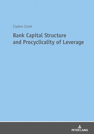 bank capital structure and procyclicality of leverage new edition catak 3631746210, 978-3631746219