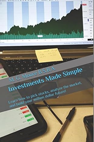investments made simple learn how to pick stocks analyze the market and build your million dollar future 1st
