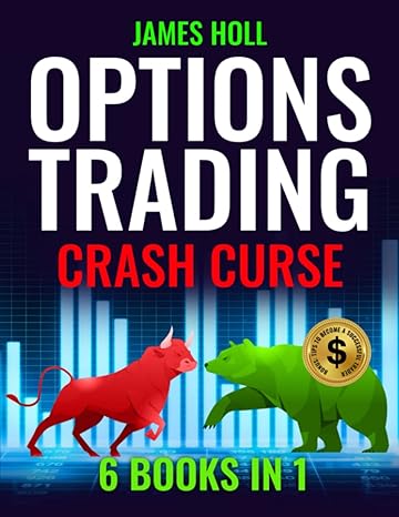 options trading crash curse the definitive guide to becoming a 1 trader expert financial strategies to