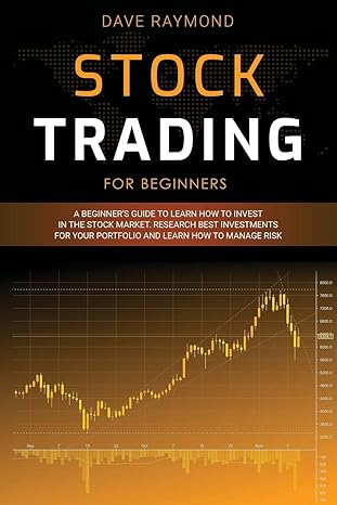 stock trading for beginners a beginner s guide to learn how to invest in the stock market research best