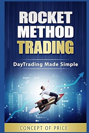 rocket method trading day trading made simple 1st edition concept of price 979-8649970358