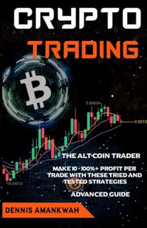 crypto trading the altcoin trader make 10 100 + profit per trade with these tried and tested strategies 1st
