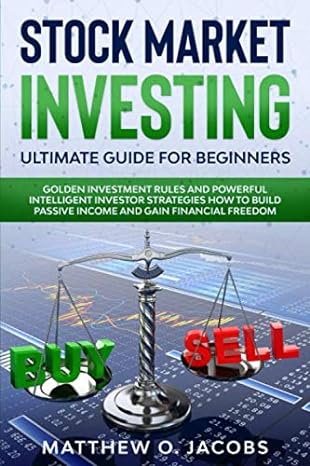 stock market investing ultimate guide for beginners golden investment rules and powerful intelligent investor