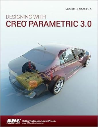 designing with creo parametric 3.0 1st edition michael rider 1585039802, 978-1585039807