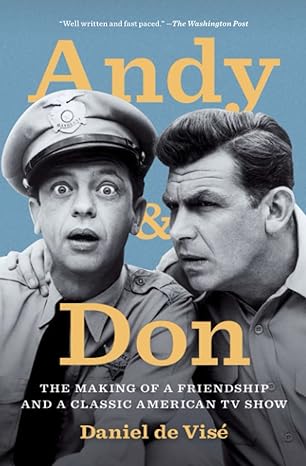 andy and don the making of a friendship and a classic american tv show 1st edition daniel de vise 1476747741,