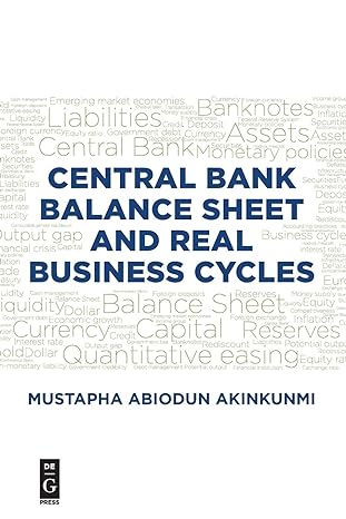 central bank balance sheet and real business cycles 1st edition mustapha abiodun akinkunmi 154741667x,